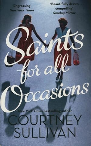 Saints for all occasions - J. Courtney Sullivan