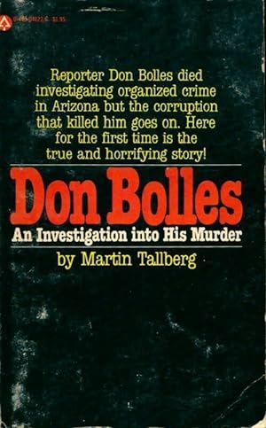Don bolles an investigation into his murder - Collectif