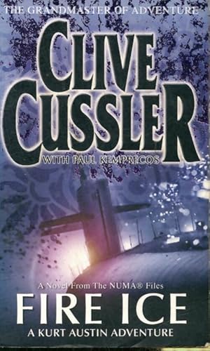 Bild des Verkufers fr Numa files book 3 : Fire ice - Clive Cussler zum Verkauf von Book Hmisphres