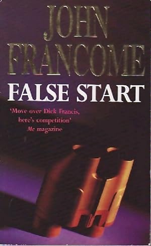 Seller image for False start - John Francome for sale by Book Hmisphres