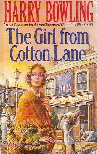 Seller image for The girl from Cotton Lane - Harry Bowling for sale by Book Hmisphres