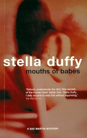 Imagen del vendedor de Mouths of babes - Stella Duffy a la venta por Book Hmisphres