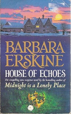 Seller image for House of echoes - Barbara Erskine for sale by Book Hmisphres