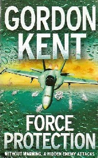 Force protection - Gordon Kent