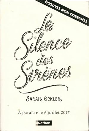 Immagine del venditore per Le silence des sir?nes - Sarah Ockler venduto da Book Hmisphres