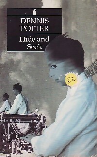 Seller image for Hide and seek - Dennis Potter for sale by Book Hmisphres