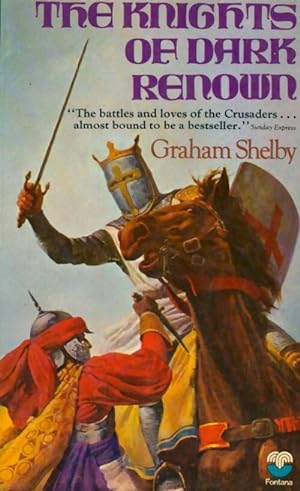 Bild des Verkufers fr The knight of dark renown - Graham Shelby zum Verkauf von Book Hmisphres