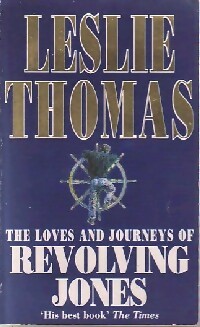Imagen del vendedor de The loves and journey of Revolving Jones - Leslie Thomas a la venta por Book Hmisphres