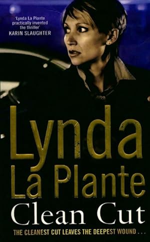 Seller image for Clean cut - Lynda La Plante for sale by Book Hmisphres