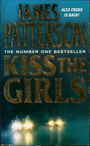 Seller image for Kiss the girls - James Patterson for sale by Book Hmisphres