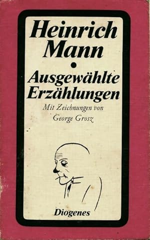 Image du vendeur pour Ausgewahlte erzahlungen - Heinrich Mann mis en vente par Book Hmisphres