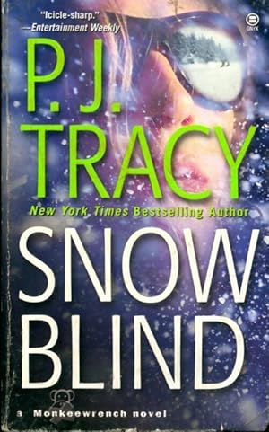 Seller image for Snow blind - P.J. Tracy for sale by Book Hmisphres