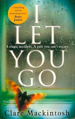 Image du vendeur pour I let you go - Clare Mackintosh mis en vente par Book Hmisphres