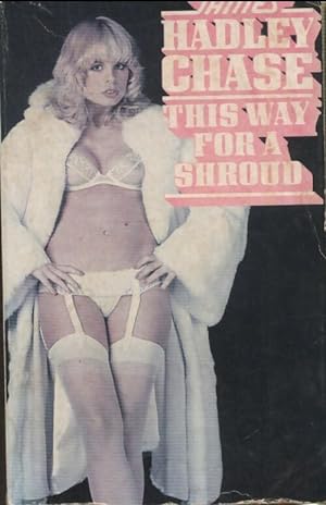 This way for a shroud - James Hadley Chase