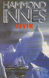 Image du vendeur pour Isvik - Hammond Innes mis en vente par Book Hmisphres