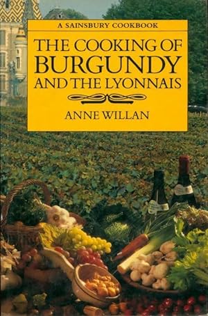 The cooking of Burgundy and the lyonnais - Anne Willan