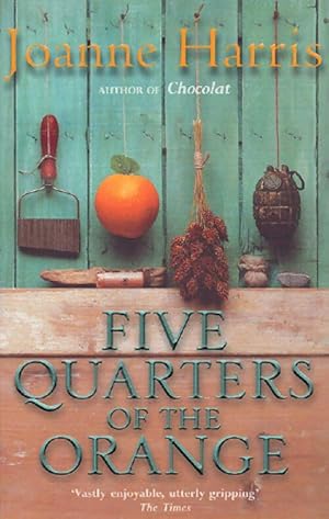 Seller image for Five quarters of the orange - Joanne Harris for sale by Book Hmisphres