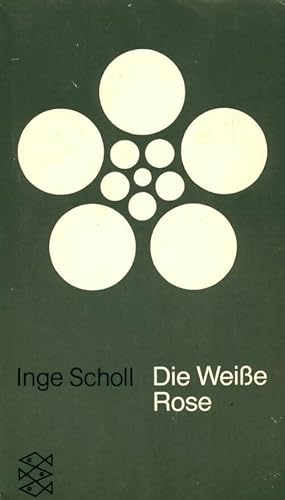 Seller image for Die wei?e rose. Erweiterte neuausgabe - Inge Scholl for sale by Book Hmisphres