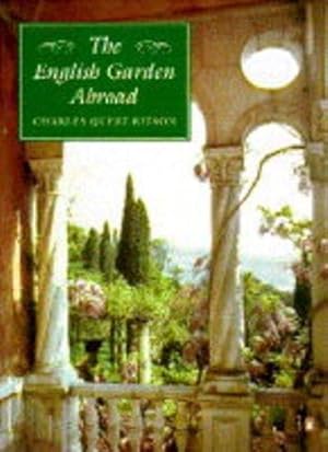 Imagen del vendedor de The English Garden Abroad a la venta por WeBuyBooks 2