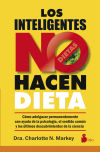 Los inteligentes no hacen dieta