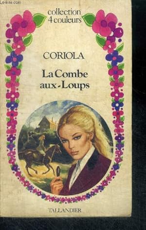 Bild des Verk�ufers f�r LA COMBE AUX LOUPS - COLLECTION 4 COULEURS zum Verkauf von Le-Livre