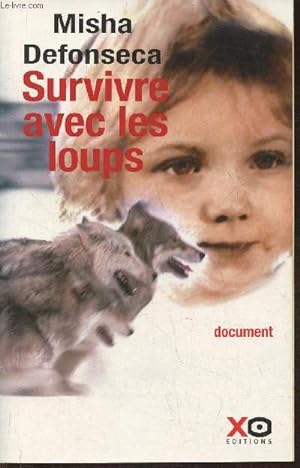 Bild des Verkufers fr Survivre avec les loups zum Verkauf von Le-Livre