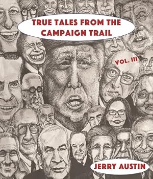 Imagen del vendedor de True Tales from the Campaign Trail a la venta por GreatBookPrices
