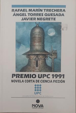 Bild des Verkufers fr Premio UPC 1991. Novela corta de Ciencia Ficcin. Mundo de dioses. El crculo de piedra. La luna quieta zum Verkauf von Librera Reencuentro