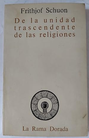 Seller image for De la unidad trascendente de las religiones for sale by Librera Ofisierra