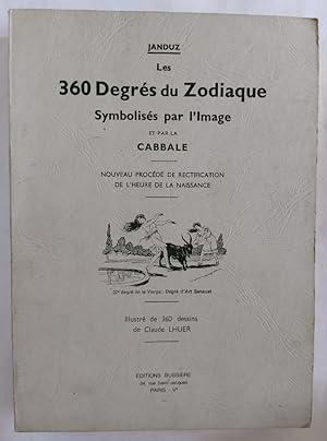 Image du vendeur pour 360 degrs du Zodiaque Symboliss par l'Image et par la Cabbale mis en vente par Librera Ofisierra