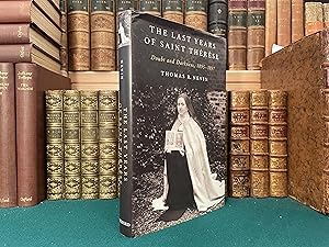 Seller image for The Last Years of Saint Therese: Doubt and Darkness, 1895-1897 for sale by St Philip's Books, P.B.F.A., B.A.