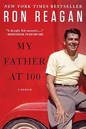 Seller image for My Father at 100: A Memoir for sale by Reliant Bookstore