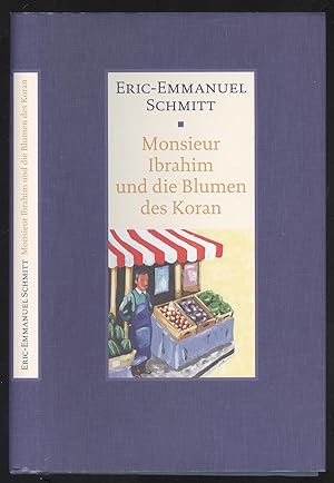 Seller image for Monsieur Ibrahim und die Blumen des Koran. Erzhlung. for sale by Versandantiquariat Markus Schlereth
