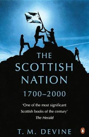 Imagen del vendedor de The Scottish Nation: 1700-2000 a la venta por WeBuyBooks 2