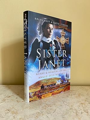 Image du vendeur pour Sister Janet | Janet Wells | Nurse and Heroine of the Anglo-Zulu War 1879 mis en vente par Little Stour Books PBFA Member