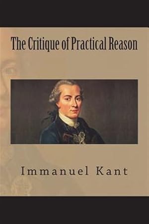 Seller image for The Critique of Practical Reason for sale by GreatBookPrices