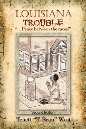 Image du vendeur pour Louisiana Trouble : Peace Between the Races! mis en vente par GreatBookPrices