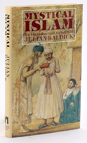 Seller image for Mystical Islam: An Introduction to Sufism (NYU Studies in NE Civilization) [New York University Studies in Near Eastern Civilization, No. 13] for sale by Arches Bookhouse