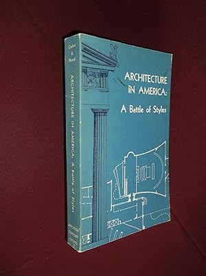 Architecture in America: A Battle of Styles