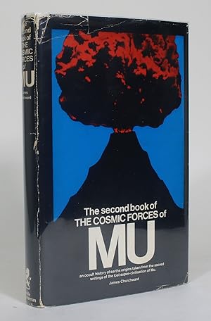 Cosmic Forces, As They Were Taught in Mu, Relating to the Earth: Volume Two