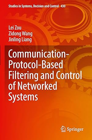 Seller image for Communication-Protocol-Based Filtering and Control of Networked Systems for sale by moluna
