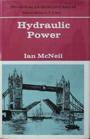 Hydraulic Power : lndustrial Archaeology Series)