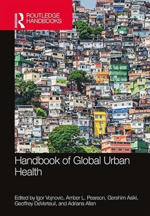 Immagine del venditore per Handbook of Global Urban Health venduto da moluna