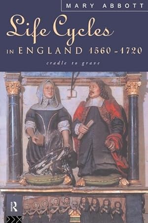 Seller image for Life Cycles in England 1560-1720 for sale by moluna