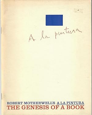Seller image for Robert Motherwell's A La Pintura; The Genesis of a Book for sale by Robin Bledsoe, Bookseller (ABAA)