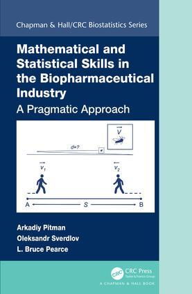Bild des Verkufers fr Mathematical and Statistical Skills in the Biopharmaceutical Industry zum Verkauf von moluna