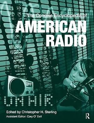 Bild des Verkufers fr The Concise Encyclopedia of American Radio zum Verkauf von moluna