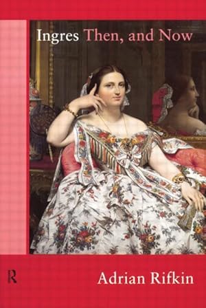 Seller image for Ingres Then, and Now for sale by moluna