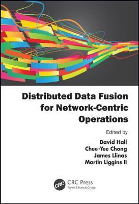Imagen del vendedor de Distributed Data Fusion for Network-Centric Operations a la venta por moluna