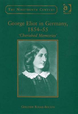Imagen del vendedor de George Eliot in Germany, 1854 55 a la venta por moluna